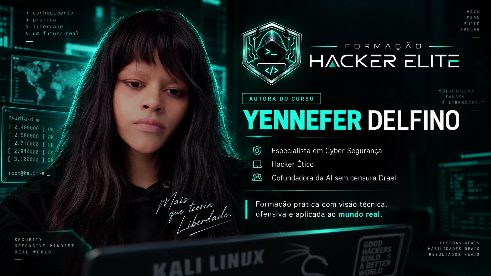 Yennefer Delfino, autora da Formação Hacker Elite, especialista em Cyber Segurança, Hacker Ético e cofundadora da AI sem censura Drael